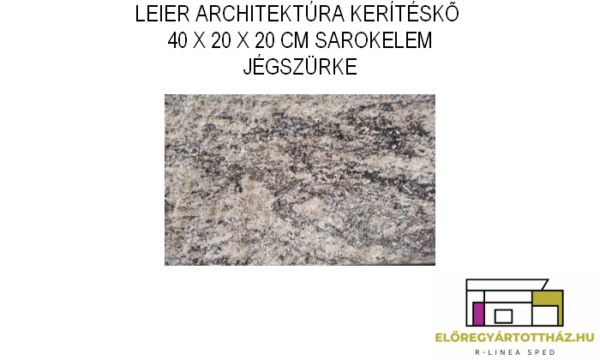 LEIER KAISERSTEIN ARCHITEKTÚRA KERÍTÉS SAROKELEM 40 X 20 X 20 CM JÉGSZÜRKE