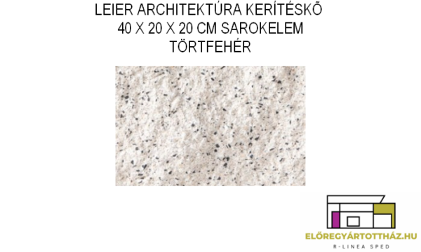 LEIER KAISERSTEIN ARCHITEKTÚRA KERÍTÉS SAROKELEM 40 X 20 X 20 CM TÖRTFEHÉR