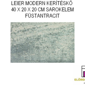 LEIER KAISERSTEIN MODERN KERÍTÉS SAROKELEM 40 X 20 X 20 CM FÜSTANTRACIT