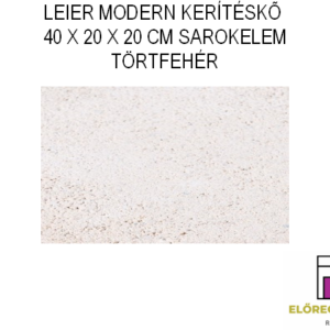 LEIER KAISERSTEIN MODERN KERÍTÉS SAROKELEM 40 X 20 X 20 CM TÖRTFEHÉR