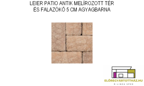 LEIER KLASSZIKUS PATIO ANTIK MELÍROZOTT TÉR ÉS FALAZÓKŐ 5 CM AGYAGBARNA