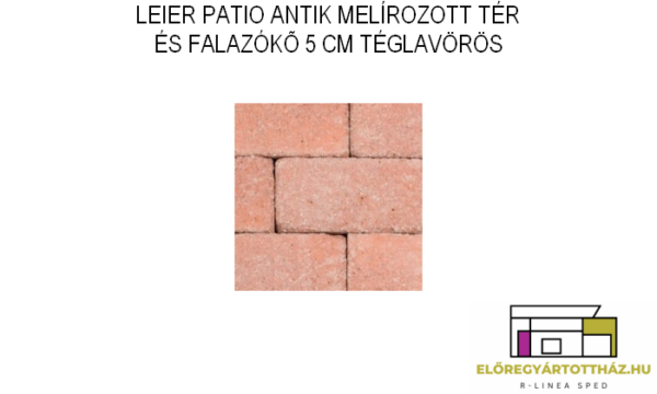 LEIER KLASSZIKUS PATIO ANTIK MELÍROZOTT TÉR ÉS FALAZÓKŐ 5 CM TÉGLAVÖRÖS
