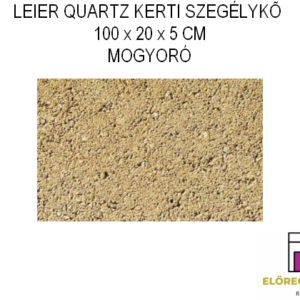 LEIER QUARTZ KERTI SZEGÉLYKŐ 100 x 20 x 5 CM MOGYORÓ
